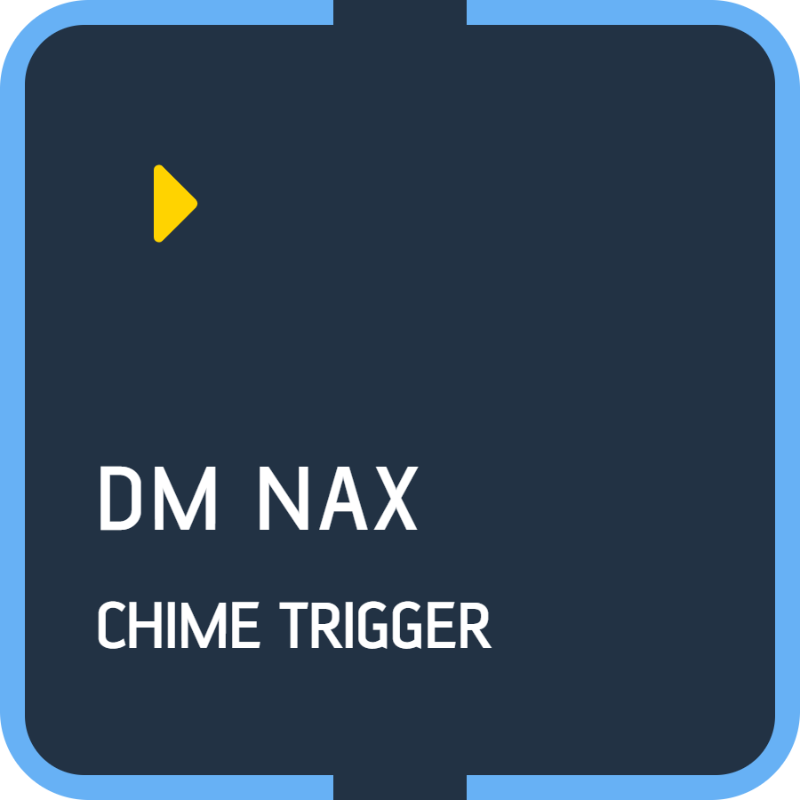 NAX Chimes Trigger